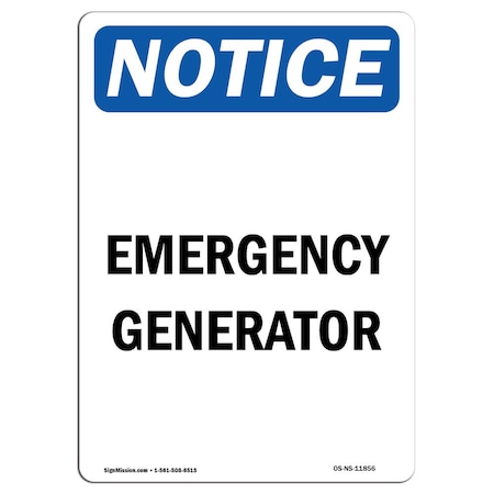 Signmission OSHA Notice, 7" Height, Emergency Generator Sign, 7" X 5", Portrait OS-NS-D-57-V-11856